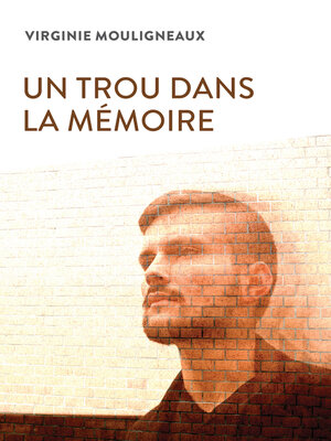 cover image of Un trou dans la mémoire